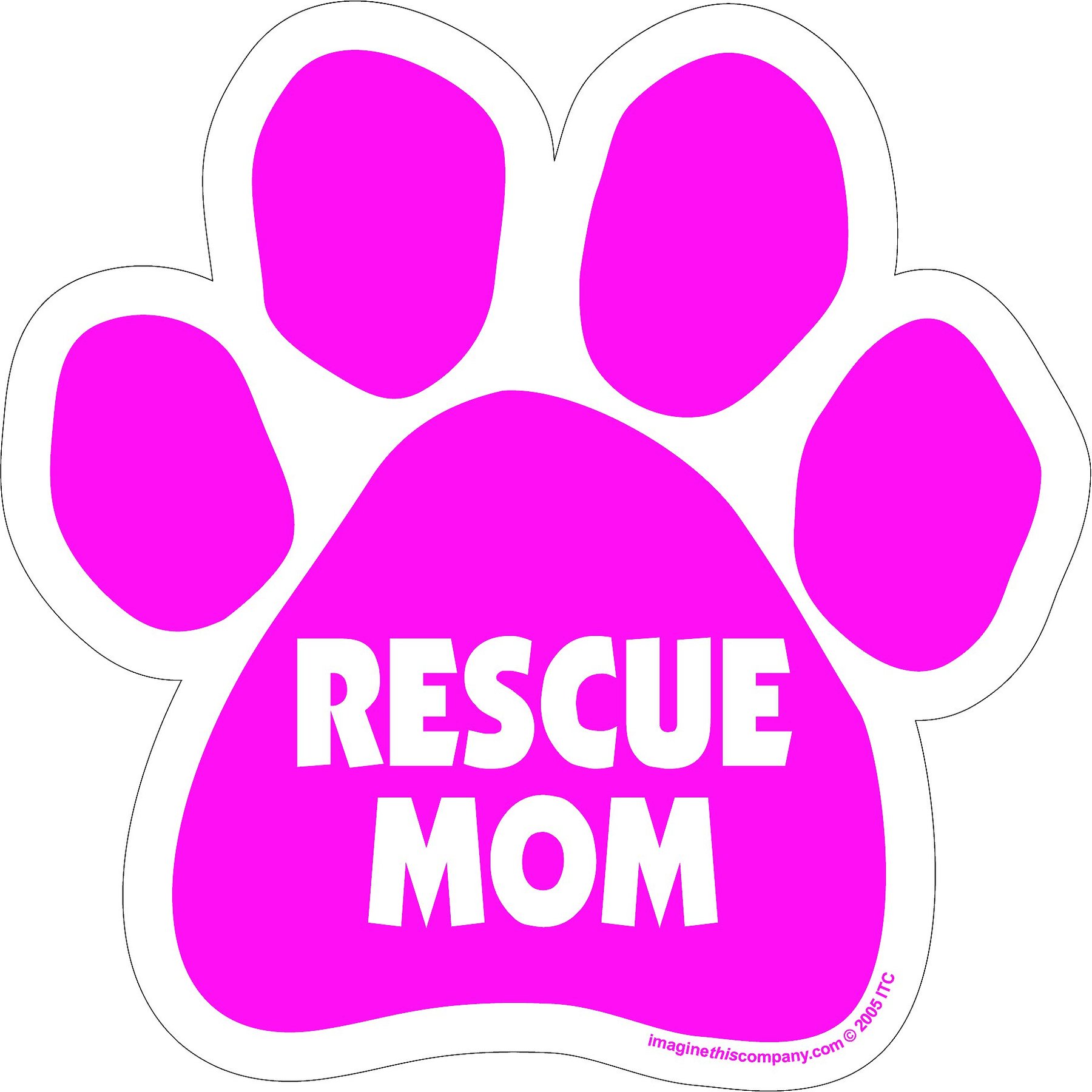 "Rescue Mom" Magnet, Paw Shape, Imagine This Company