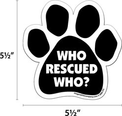 Imagine This Company "Who Rescued Who?" Magnet, Paw Shape, Black slide 2 of 4