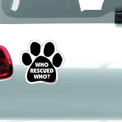 Show full view: Imagine This Company "Who Rescued Who?" Magnet, Paw Shape, Black slide 4 of 6