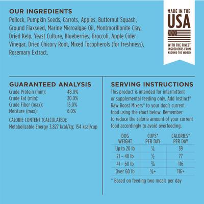 Show full view: Instinct Raw Boost Mixers Wild Caught Alaskan Pollock Recipe High-Protein Grain-Free Freeze-Dried Dog Food Topper, 5-oz bag slide 10 of 11