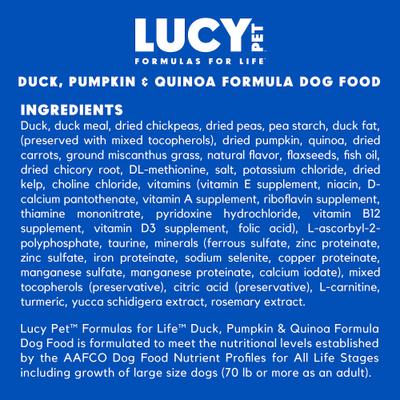 Show full view: Lucy Pet Products Duck Pumpkin & Quinoa Small Bites Dog Food, 4.5-lbs bag slide 5 of 7