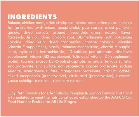 Show full view: Lucy Pet Products formulas for Life Salmon, Pumpkin & Quinoa formula Grain-Free Dry Cat Food, 4-lb bag slide 7 of 11