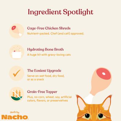 Show full view: Made by Nacho Cage Free Shredded Chicken Recipe with Homestyle Bone Broth Grain-Free Wet Cat Food, 2.5-oz pouch, case of 12 slide 6 of 12