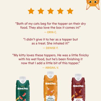 Show full view: Made by Nacho Chicken Bone Broth Grain- Free Wet Cat Food Topper, 11-oz carton slide 6 of 10