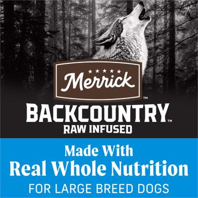 Show full view: Merrick Backcountry Raw Infused Grain-Free Large Breed Recipe Freeze-Dried Dog Food, 20-lb bag slide 5 of 13