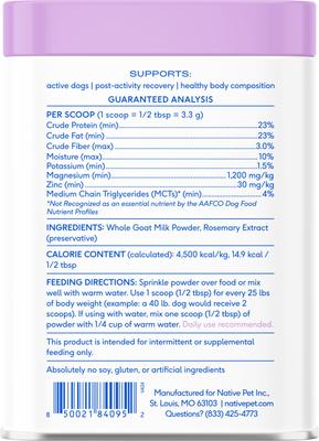 Show full view: Native Pet Whole Goat Milk Powder Digestive, Recovery & Energy Support for Active Dogs, 14-oz slide 3 of 10