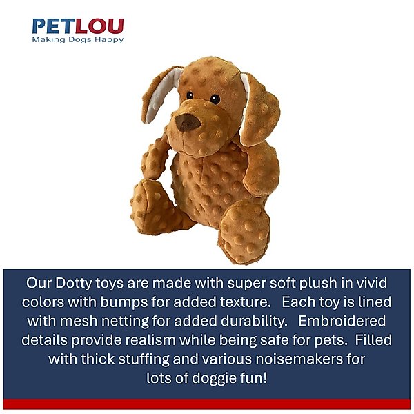 Show full view: Petlou Dotty Friends Dog Squeaky Plush Dog Toy, Brown, 12-in slide 4 of 6