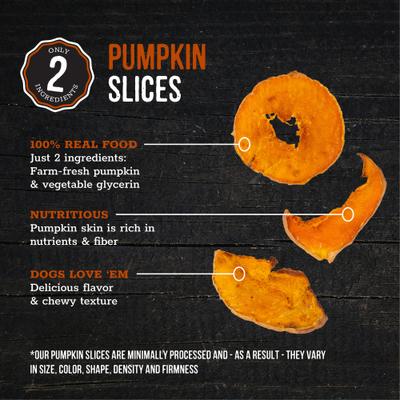 Show full view: Wholesome Pride Pet Treats Pumpkin Slices Dehydrated Dog Treats, 5-oz bag slide 4 of 11