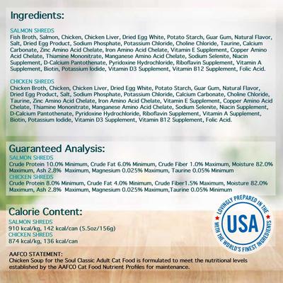 Show full view: Chicken Soup for the Soul Classic Cat Multipack Chicken Dinner in Gravy Recipe Shreds Salmon Dinner in Gravy Recipe Shreds Wet Cat Food, 5.5-oz can, case of 24 slide 4 of 8