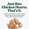 Show in main carousel: Little Hunter Chicken Heart Grain-Free Freeze-Dried Dog Treats, 2-oz bag slide 5 of 5