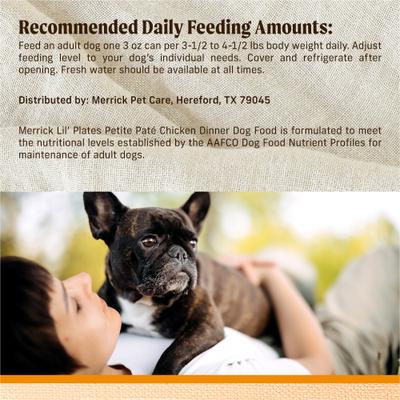 Show full view: Merrick Lil' Plates Petite Pates Premium Grain-Free Chicken Dinner Wet Dog Food, 3-oz can, case of 24 slide 10 of 12
