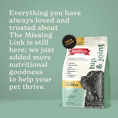 Show full view: The Missing Link Hip & Joint Powder Joint Supplement for Dogs, 5-lb bag slide 5 of 10