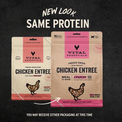 Show full view: Vital Essentials Freeze-Dried Raw Chicken Entree & Mixer Cat Food Crunchy Nibs, 12-oz bag slide 4 of 11