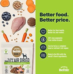 Because It's Better Real Chicken & Veggies Slow Baked & Air-Dried Dog Food, 3-lb bag slide 2 of 7