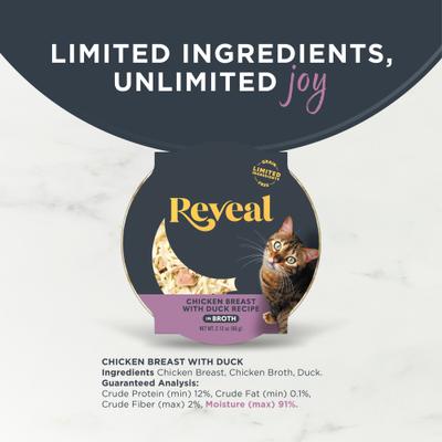 Show full view: Reveal Natural Grain-Free Chicken with Duck in Broth Flavored Wet Cat Food, 2.12-oz pot, case of 18 slide 4 of 9