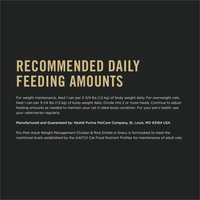 Show full view: Purina Pro Plan Weight Management Chicken & Rice Entree in Gravy Wet Cat Food, 3-oz can, case of 24 slide 10 of 11