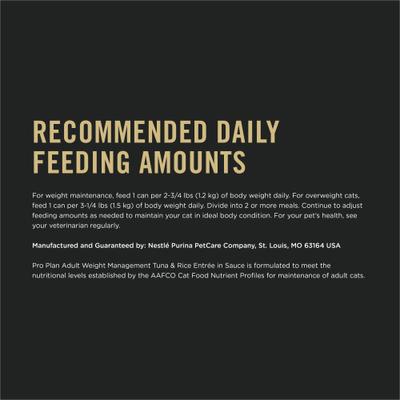 Show full view: Purina Pro Plan Weight Management Tuna & Rice Entree in Sauce Wet Cat Food, 3-oz can, case of 24 slide 10 of 11