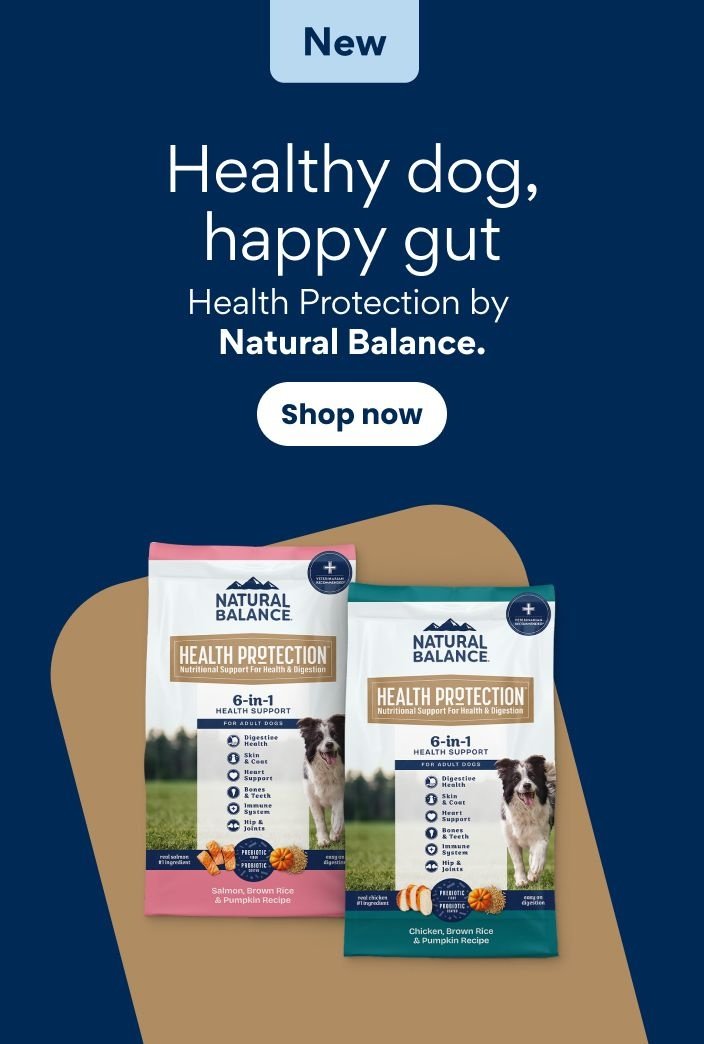 New: Healthy dog, happy gut. Health Protection by Natural Balance. Shop now.