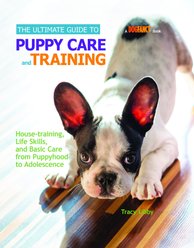 TheUltimate Guide to Puppy Care & Training