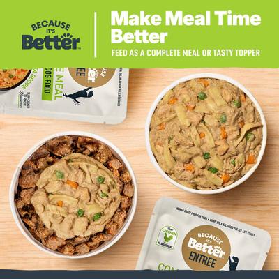 Show full view: Because It's Better Entree Complete Meal Chicken & Pasta Recipe Wet Dog Food, 10-oz pouch, case of 6 slide 8 of 8