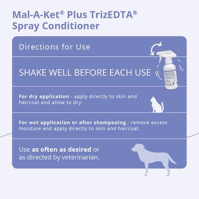 Show full view: Mal-A-Ket Plus TrizEDTA Spray Conditioner for Dogs & Cats, 8-fl oz bottle slide 4 of 10