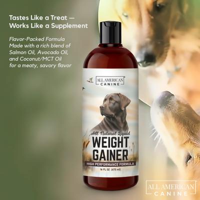 Show full view: All American Canine High-Calorie Weight Gainer Protein Liquid Dog Supplement, 16-fl oz bottle slide 6 of 7