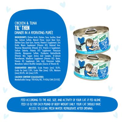 Show full view: BFF Play Pate Lovers Chicken & Tuna Til' Then Grain-Free Wet Cat Food, 2.8-oz can, case of 4 slide 5 of 13