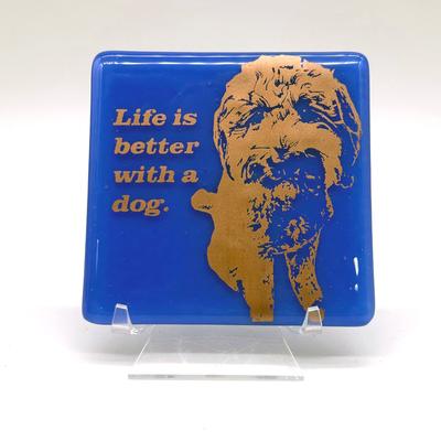 Show full view: Kiku Handmade Life Is Better with a Dog Fused Glass Handmade Coaster slide 3 of 4