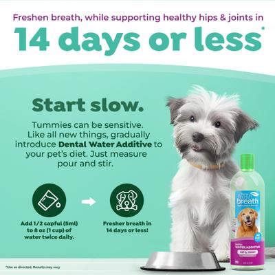 Show full view: TropiClean Fresh Breath Dental Water Additive for Dogs Plus Hip & Joint, 33.8-fl oz bottle slide 7 of 12