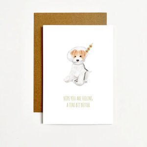 Hope You Are Feeling A Tini Bit Better Greeting Card
