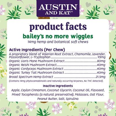 Show full view: Austin and Kat Bailey's Calm & Quiet 14mg Broad Spectrum Hemp Chews Supplement for Dogs, 10 count slide 5 of 7