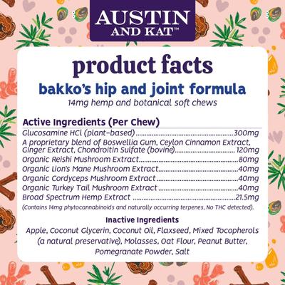 Show full view: Austin and Kat Bakko's Total Hip & Joint 14mg Broad Spectrum Hemp Chews Supplement for Dogs, 10 count slide 5 of 6