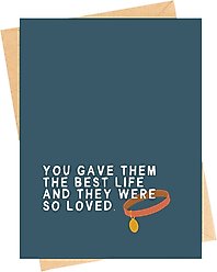 Sweet Paws x Five Dot Post You Gave Them The Best Life Sympawthy TM Condolence Card