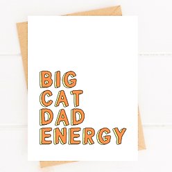 Sweet Paws x Five Dot Post Big Cat Dad Energy Greeting Card