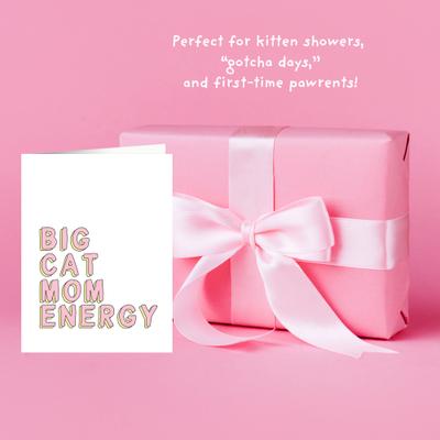 Show full view: Sweet Paws x Five Dot Post Big Cat Mom Energy Greeting Card slide 3 of 10