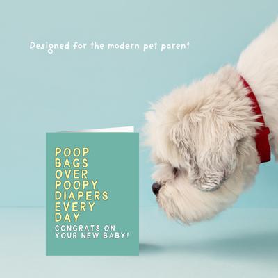 Show full view: Sweet Paws x Five Dot Post Poop Bags over Poopy Diapers Greeting Card for New Pet Parents slide 3 of 10