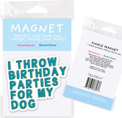 Sweet Paws x Five Dot Post I Throw Birthday Parties for My Dog Magnet