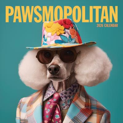Show full view: 2026 Pawsmopolitan Wall Calendar slide 5 of 5