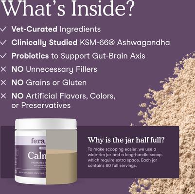 Show full view: Fera Pets Calming Support Powder Supplement for Dogs & Cats, 2.5-oz jar slide 4 of 10