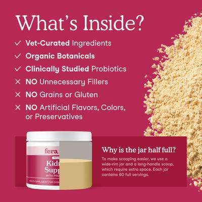 Show full view: Fera Pets Kidney Support Powdered Supplement for Dogs, 2.1-oz jar slide 4 of 11