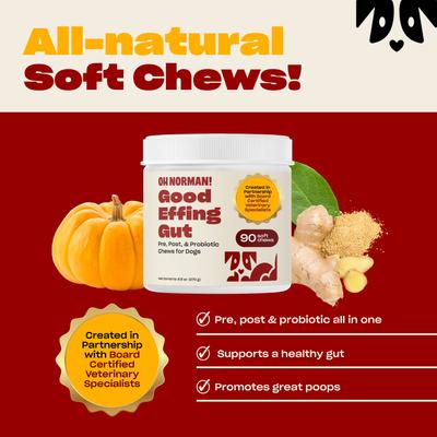 Show full view: OH NORMAN Good Effing Gut Digestive Support Supplement for Dogs, 90 count slide 3 of 12