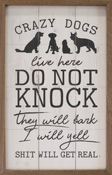 Kendrick Do Not Knock Crazy Dogs Live Here Wall Décor, Whitewash, 5 x 8-in