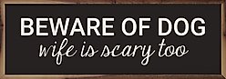Kendrick Beware of Dog & Wife Wall Décor, Black, 48 x 16-in