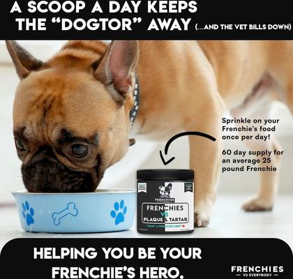 Show full view: Frenchies vs Everybody Frenchies vs Plaque & Tartar Powder Dental Supplement for Dogs, 5.10-oz jar slide 7 of 10