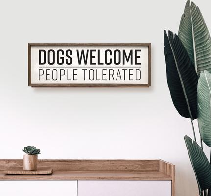 Show full view: Kendrick Dogs Welcome People Tolerated Wall Décor, White, 12 x 4-in slide 3 of 3