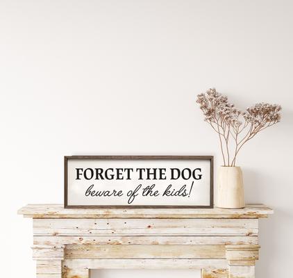 Show full view: Kendrick Forget The Dog Beware of The Kids Wall Décor, White, 12 x 4-in slide 2 of 3