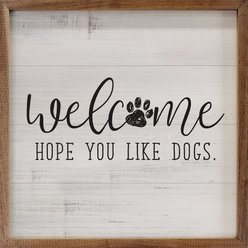 Kendrick Welcome Hope You Like Dogs Wall Décor, White, 8 x 8-in