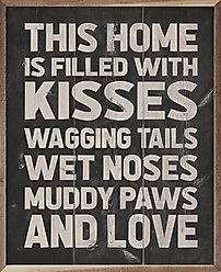 Kendrick Kisses Wagging Tails Wet Noses Muddy Paws Wall Décor, Black, 8 x 10-in