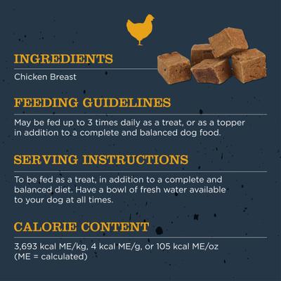 Show full view: Blackwood Single Ingredient 100% Chicken Breast Grain-Free Adult Freeze-Dried Dog Treats, 3-oz bag slide 5 of 8