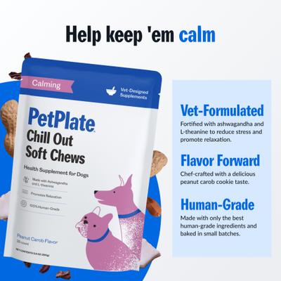 Show full view: PetPlate Human Grade Chill Out Calming Soft Chews Dog Supplement, 28 count slide 6 of 10